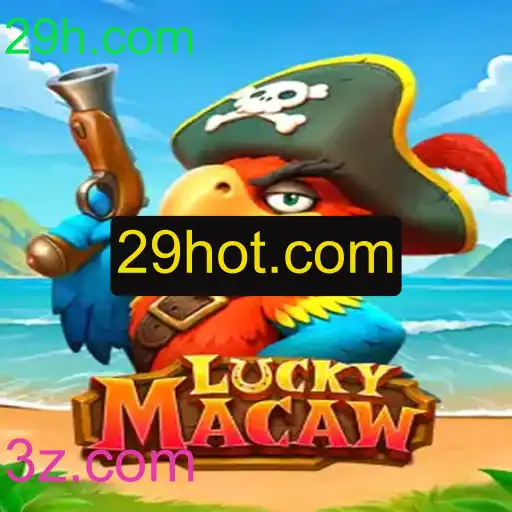 Descubra o Universo do Jogo LuckyMacaw na Plataforma 29h.com
